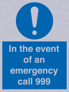 In the event of an emergency call 999